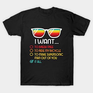 Funny Music lover Gift Bicycle I Want It All T-Shirt